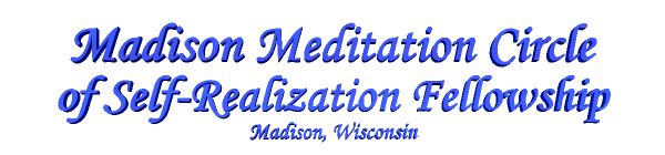 Madison Meditation Circle of Self-Realization Fellowship